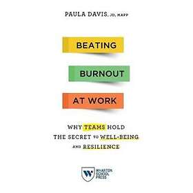 Beating Burnout At Work