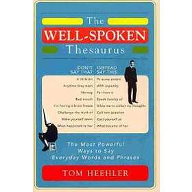 The Well-Spoken Thesaurus