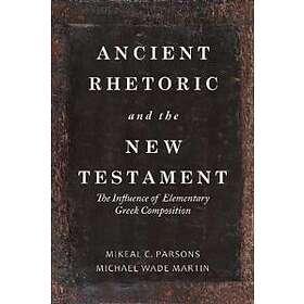Ancient Rhetoric And The New Testament - Hitta bästa pris på Prisjakt