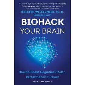 Biohack Your Brain