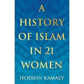 A History Of Islam In 21 Women