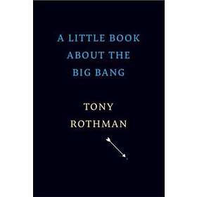 A Little Book About The Big Bang