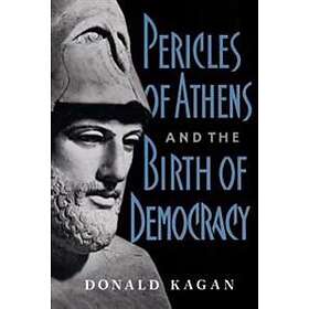 Pericles Of Athens And The Birth Of Democracy