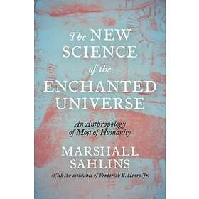 The New Science Of The Enchanted Universe