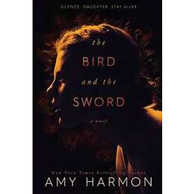 The Bird And The Sword