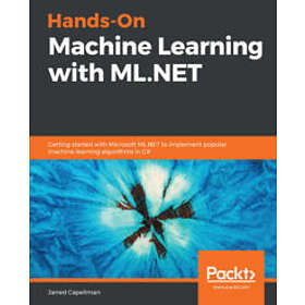 Hands-On Machine Learning With ML.NET