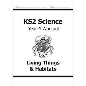 KS2 Science Year Four Workout: Living ThingsHabitats