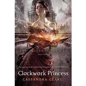 Clockwork Princess: Volume 3
