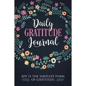 Gratitude Journal To Write In: Practice Gratitude And Daily Reflection 1 Year/ 52 Weeks Of Mindful Thankfulness With Gratitude And Motivatio