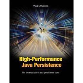 High-Performance Java Persistence