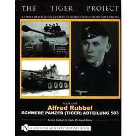 TIGER PROJECT: A Series Devoted To Germany's World War II Tiger Tank ...