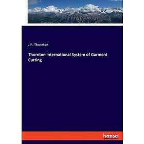 Thornton International System Of Garment Cutting