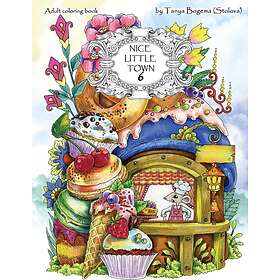 Nice Little Town: Adult Coloring Book (Stress Relieving Coloring Pages, Coloring Book For Relaxation)