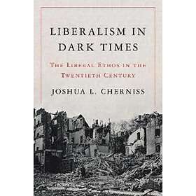 Liberalism In Dark Times