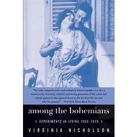 Among The Bohemians: Experiments In Living 1900-1939