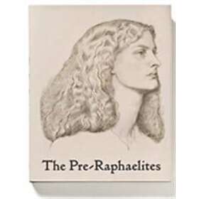 The Pre-Raphaelites
