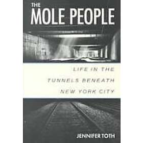 The Mole People