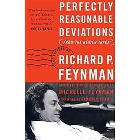 Perfectly Reasonable Deviations From The Beaten Track