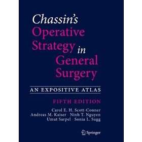Chassin's Operative Strategy In General Surgery
