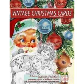 Vintage Christmas Cards At Christmas Time A Retro Christmas Coloring Book With Vintage Christmas Greeting Cards