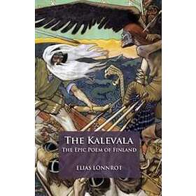 Best pris på The Kalevala: The Epic Poem Of Finland Bøker - Sammenlign  priser hos Prisjakt