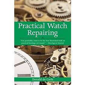 Practical Watch Repairing