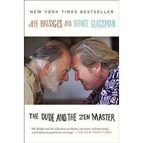 The Dude And The Zen Master