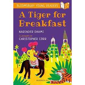 A Tiger For Breakfast: A Bloomsbury Young Reader
