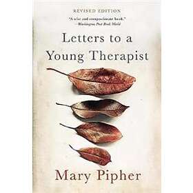 Letters To A Young Therapist