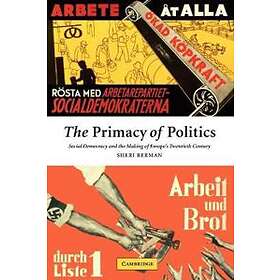 The Primacy Of Politics