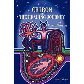 Chiron And The Healing Journey
