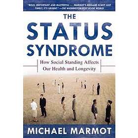 The Status Syndrome