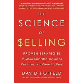 The Science Of Selling