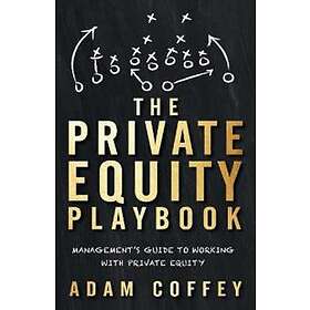 The Private Equity Playbook