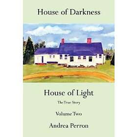 House Of Darkness House Of Light