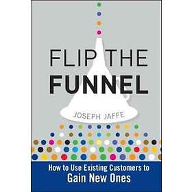 Flip The Funnel