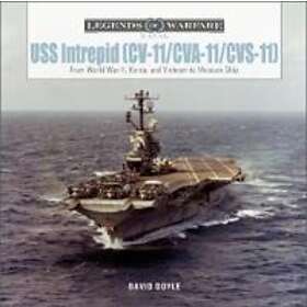 USS Intrepid (CV-11/CVA-11/CVS-11): From World War II, Korea, And Vietnam To Mus