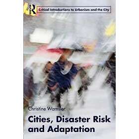 Cities, Disaster Risk And Adaptation