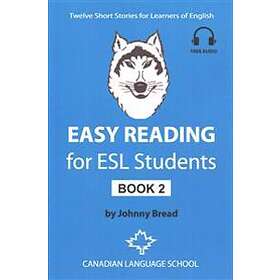 Easy Reading For ESL Students Book 2: Twelve Short Stories For Learners Of Engli