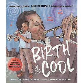 Birth Of The Cool: How Jazz Great Miles Davis Found His Sound