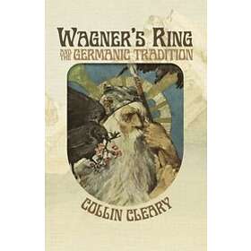 Wagner's Ring And The Germanic Tradition