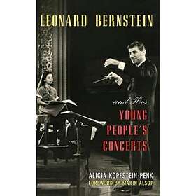 Leonard Bernstein And His Young People's Concerts