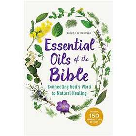 Essential Oils Of The Bible