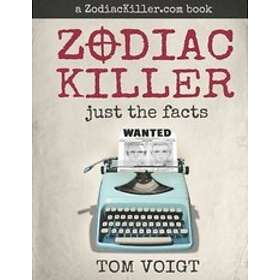 Zodiac Killer: Just The Facts