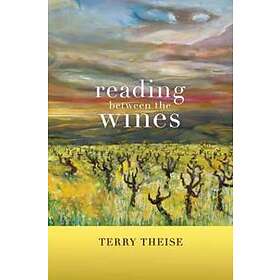 Reading Between The Wines, With A New Preface