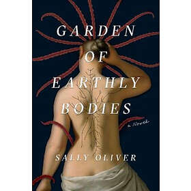 Garden Of Earthly Bodies