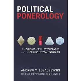 Political Ponerology
