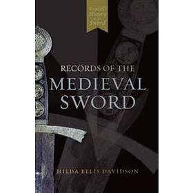 Records Of The Medieval Sword