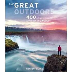 Great Outdoors: 400 Adventures Around The World