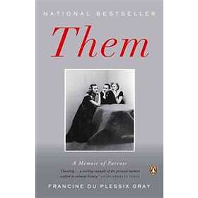 Them: A Memoir Of Parents